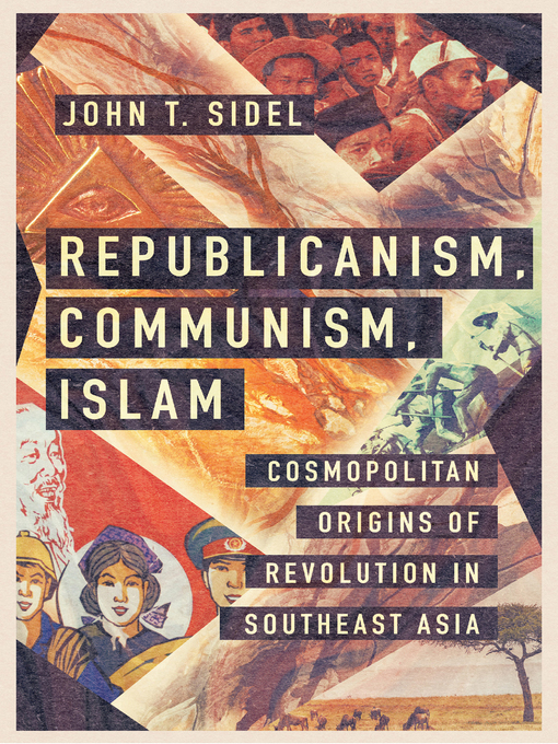 Title details for Republicanism, Communism, Islam by John T. Sidel - Available